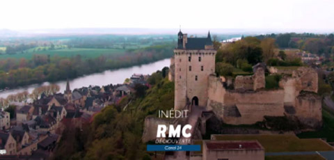 « Chinon : la forteresse aux troix châteaux » sur RMC découverte